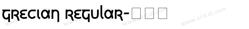 Grecian Regular字体转换